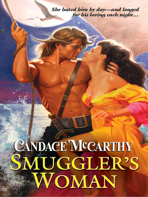 Title details for Smuggler's Woman by Candace McCarthy - Available